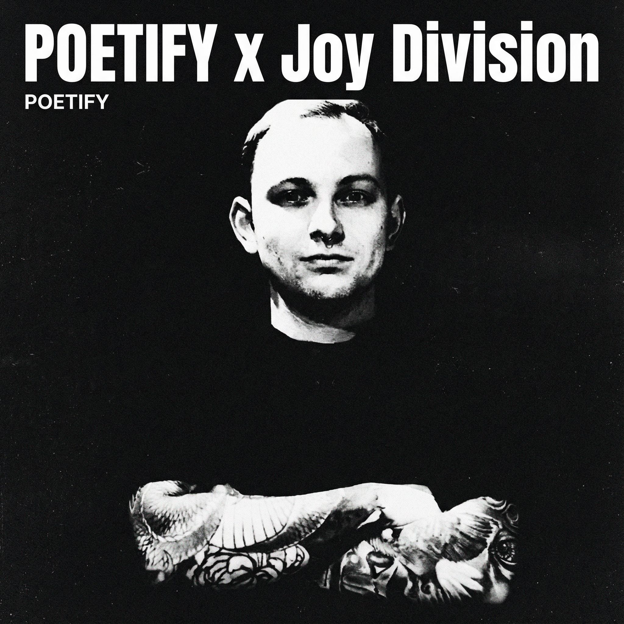 POETIFY x Joy Division