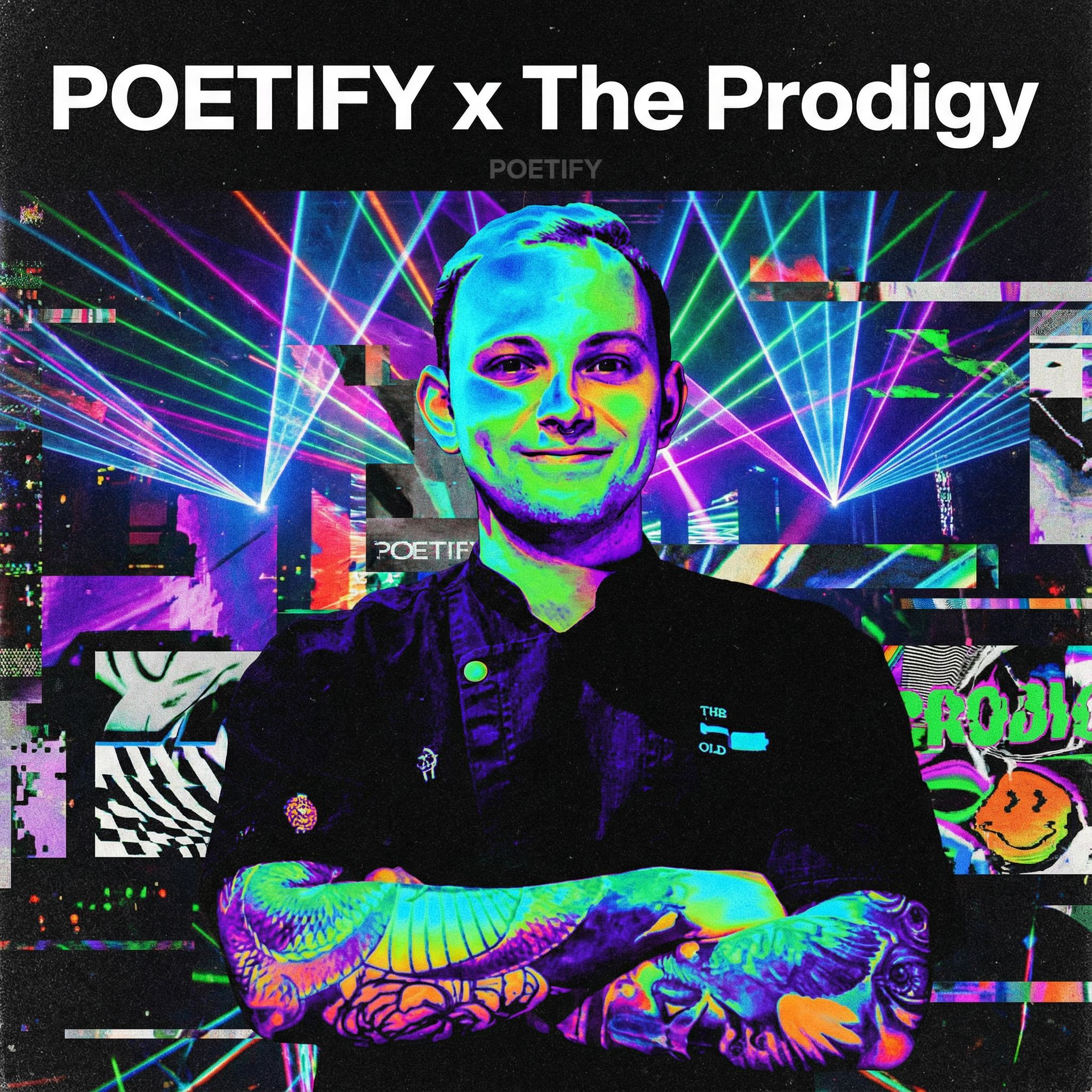 POETIFY x The Prodigy